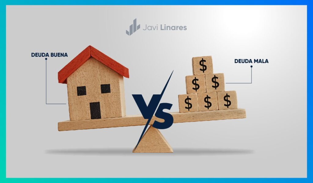 diferencia-entre-deuda-buena-y-deuda-mala-aprende-a-usarlas-a-tu-favor